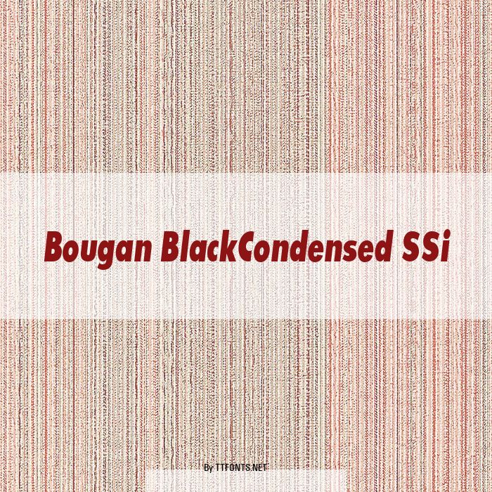 Bougan BlackCondensed SSi example